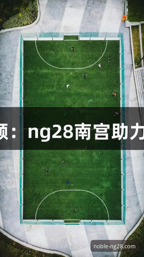 选择南宫28客户端的3大核心优势与5个关键考量